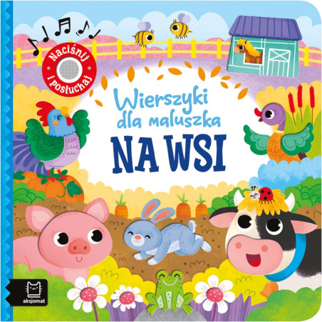 Wierszyki dla maluszka. Naciśnij i posłuchaj. Na wsi Aksjomat