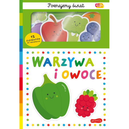 Akademia Mądrego Dziecka. Poznajemy świat: Warzywa i owoce, Harperkids