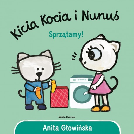 Kicia Kocia i Nunuś. Sprzątamy! Media Rodzina