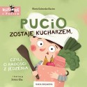 Pucio zostaje kucharzem, czyli o radości z jedzenia Nasza Księgarnia